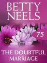 Скачать The Doubtful Marriage - Betty Neels