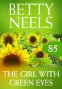 Скачать The Girl With Green Eyes - Betty Neels