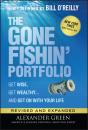 Скачать The Gone Fishin' Portfolio - Alexander Henry Green