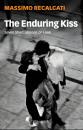 Скачать The Enduring Kiss - Massimo Recalcati