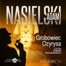 Скачать Grobowiec Ozyrysa - Adam Nasielski