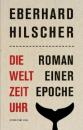 Скачать Die Weltzeituhr - Eberhard Hilscher