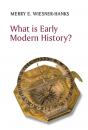 Скачать What is Early Modern History? - Merry E. Wiesner-Hanks