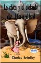 Скачать La Chica Y El Elefante De Hannibal - Charley Brindley