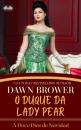 Скачать O Duque De Lady Pear - Dawn Brower