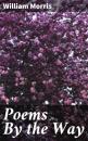 Скачать Poems By the Way - William Morris