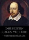 Скачать Die beiden edlen Vettern - William Shakespeare