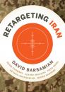 Скачать ReTargeting Iran - David Barsamian