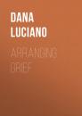 Скачать Arranging Grief - Dana Luciano