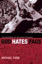 Скачать God Hates Fags - Michael Cobb