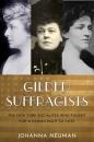 Скачать Gilded Suffragists - Johanna Neuman