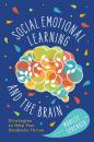 Скачать Social-Emotional Learning and the Brain - Marilee Sprenger B.