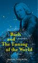Скачать Bach and The Tuning of the World - Jens Johler