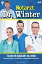 Скачать Notarzt Dr. Winter 5 – Arztroman - Nina Kayser-Darius