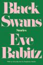 Скачать Black Swans - Eve Babitz