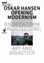 Скачать Oskar Hansen: Opening Modernism - Группа авторов