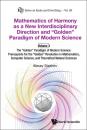Скачать Mathematics of Harmony as a New Interdisciplinary Direction and “Golden” Paradigm of Modern Science - Alexey Stakhov