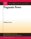 Скачать Pragmatic Power - William Eccles