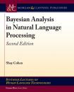 Скачать Bayesian Analysis in Natural Language Processing - Shay Cohen