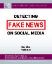 Скачать Detecting Fake News on Social Media - Kai Chan Shu