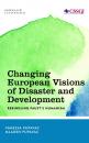 Скачать Changing European Visions of Disaster and Development - Vanessa Pupavac