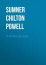 Скачать Puritan Village - Sumner Chilton Powell