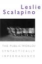 Скачать The Public World/Syntactically Impermanence - Leslie Scalapino