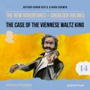 Скачать The Case of the Viennese Waltz King - The New Adventures of Sherlock Holmes, Episode 14 (Unabridged) - Sir Arthur Conan Doyle