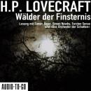 Скачать Wälder der Finsternis (ungekürzt) - H. P. Lovecraft