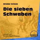 Скачать Die sieben Schwaben (Ungekürzt) - Brüder Grimm