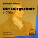 Скачать Die Bürgschaft - 1798 (Ungekürzt) - Friedrich Schiller