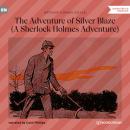 Скачать The Adventure of Silver Blaze - A Sherlock Holmes Adventure (Unabridged) - Sir Arthur Conan Doyle