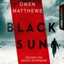 Скачать Black Sun (Gekürzt) - Owen Matthews