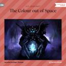 Скачать The Colour out of Space (Unabridged) - H. P. Lovecraft