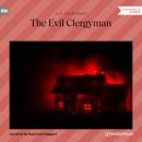 Скачать The Evil Clergyman (Unabridged) - H. P. Lovecraft