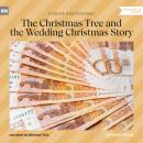 Скачать The Christmas Tree and the Wedding Christmas Story (Unabridged) - Fyodor Dostoyevsky