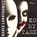 Скачать Korytarz - Marek Ławrynowicz