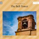 Скачать The Bell-Tower (Unabridged) - Herman Melville