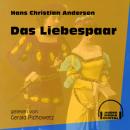 Скачать Das Liebespaar (Ungekürzt) - Hans Christian Andersen