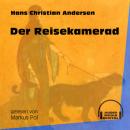 Скачать Der Reisekamerad (Ungekürzt) - Hans Christian Andersen