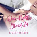 Скачать One-Night Stand-In (Unabridged) - T. Gephart