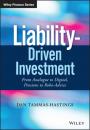 Скачать Liability-Driven Investment - Dan Tammas-Hastings