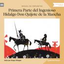Скачать Primera Parte del Ingenioso Hidalgo Don Quijote de la Mancha (Versión íntegra) - Miguel de Cervantes