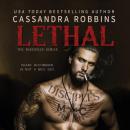 Скачать Lethal - The Disciples, Book 1 (Unabridged) - Cassandra Robbins