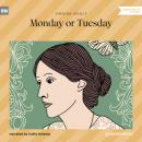 Скачать Monday or Tuesday (Unabridged) - Virginia Woolf