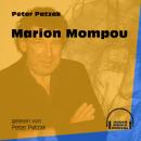 Скачать Marion Mompou (Ungekürzt) - Peter Patzak