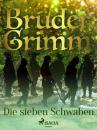 Скачать Die sieben Schwaben - Brüder Grimm