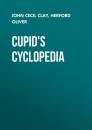 Скачать Cupid's Cyclopedia - Herford Oliver