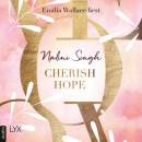 Скачать Cherish Hope - Hard Play, Band 2 (Ungekürzt) - Nalini Singh