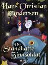 Скачать Der standhafte Zinnsoldat - Hans Christian Andersen